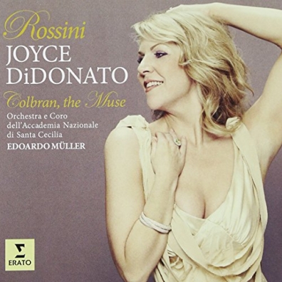 Joyce DiDonato (Джойс ДиДонато): Colbran, The Muse (Opera Arias)