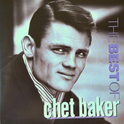 Chet Baker (Чет Бейкер): The Best Of Chet Baker