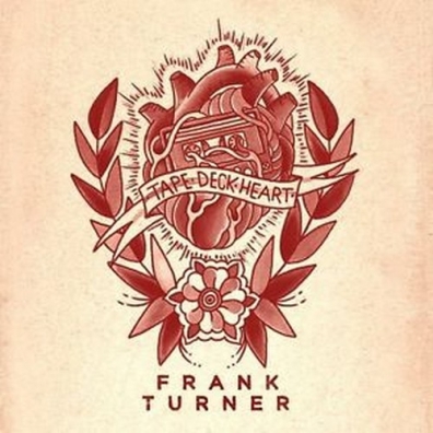 Frank Turner (Фрэнк Тернер): Tape Deck Heart