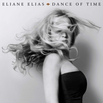 Eliane Elias (Элен Елиас ): Dance Of Time