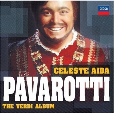 Luciano Pavarotti (Лучано Паваротти): Celeste Aida - The Verdi Album