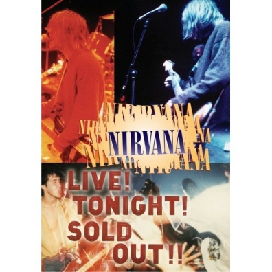 Live! Tonight! Sold Out! Nirvana (Нирвана): Live! Tonight! Sold Out!