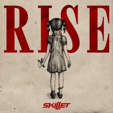 Skillet (Скиллет): Rise
