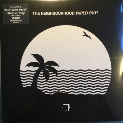 The Neighbourhood: Wiped Out!