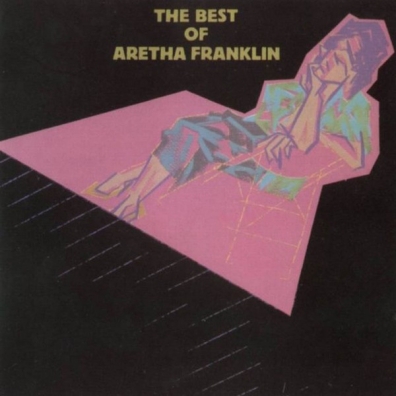 Aretha Franklin (Арета Франклин): The Best Of Aretha Franklin