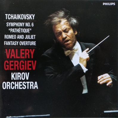 Валерий Гергиев: Tchaikovsky: Symphony No.6; Romeo and Juliet Fanta