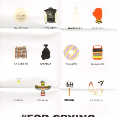 For Crying Out Loud Kasabian: For Crying Out Loud