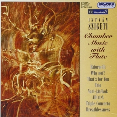 Szigeti Istvan: Chamber Music With Flue