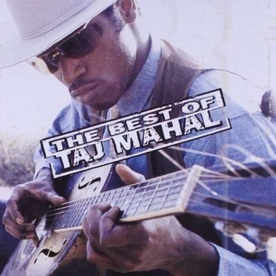 Taj Mahal (Тадж-Махал): The Best Of Taj Mahal