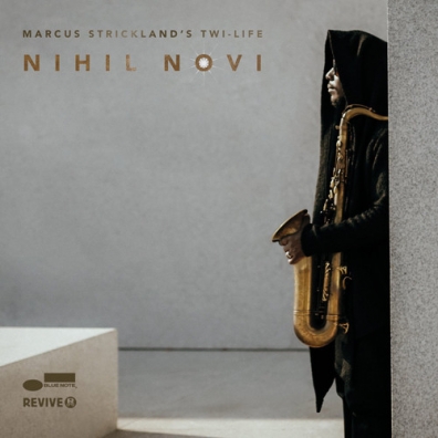 Marcus Strickland (Маркус Стрикленд): Nihil Novi