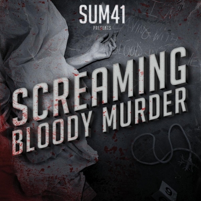 Sum 41 (Саммер 41): Screaming Bloody Murder