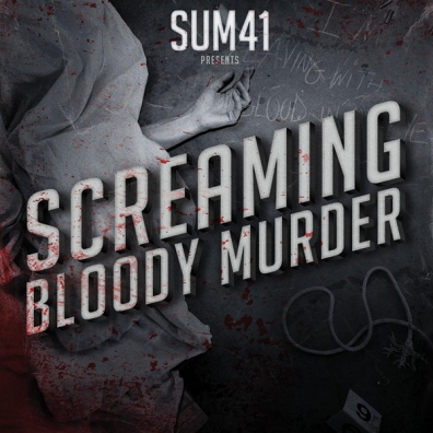 Screaming Bloody Murder Sum 41 (Саммер 41): Screaming Bloody Murder