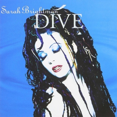 Dive Sarah Brightman (Сара Брайтман): Dive
