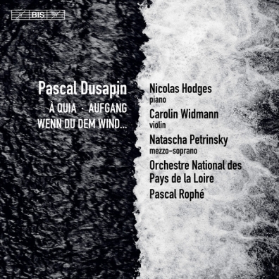 Pascal Dusapin – Concertante Works Pascal Dusapin: Pascal Dusapin – Concertante Works