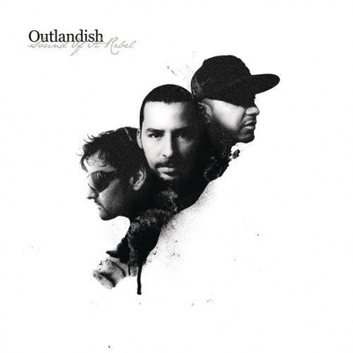 Outlandish: Sound Of A Rebel