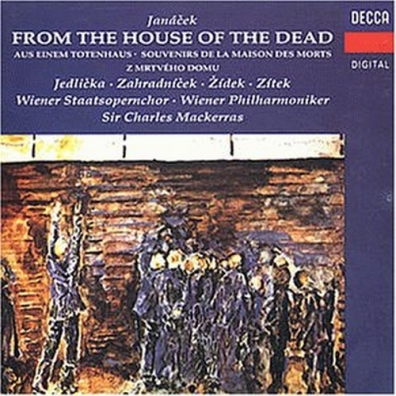Janacek: From The House Of The Dead Sir Charles Mackerras (Чарльз Маккеррас): Janacek: From The House Of The Dead