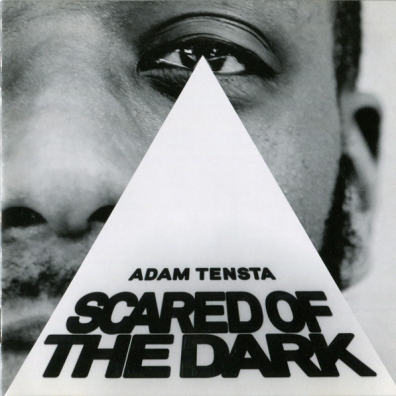 Adam Tensta (Адам Tensta): Scared Of The Dark