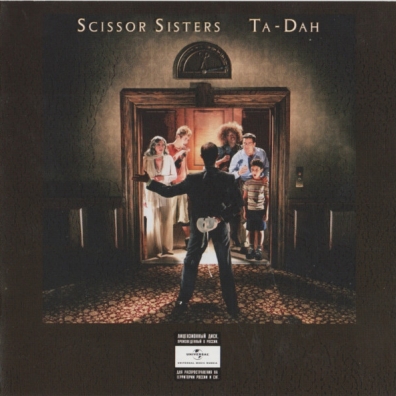 Ta Dah! Scissor Sisters (Сизор Систерс): Ta Dah!