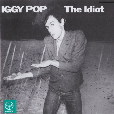 Iggy Pop (Игги Поп): The Idiot