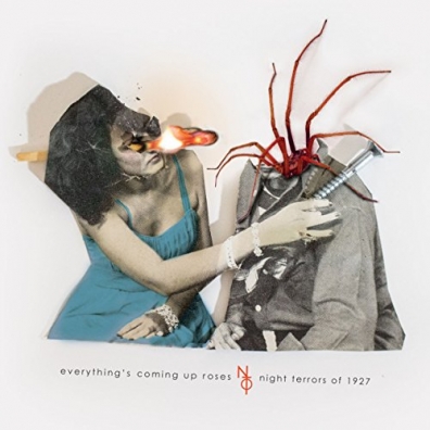 Everything's Coming Up Roses Night Terrors Of 1927 (Найт Террос Оф 1927): Everything's Coming Up Roses