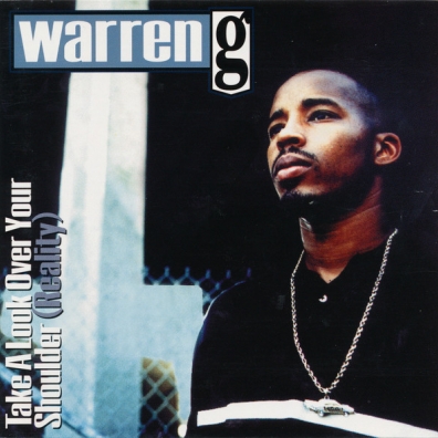 Warren G (Уоррен Джи): Take A Look Over Your Shoulder (Reality)