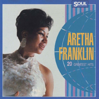 Aretha Franklin (Арета Франклин): 20 Greatest Hits