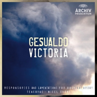 Tenebrae: Gesualdo/ Victoria - Responsories And Lamentations For Holy Saturday