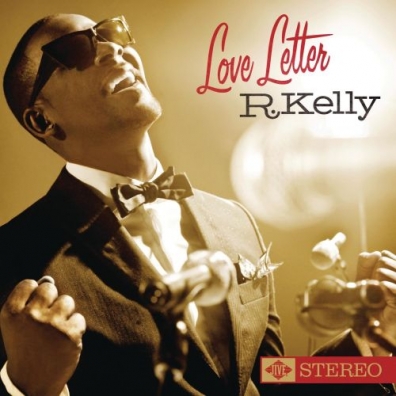 Love Letter R. Kelly (Ар Келли): Love Letter