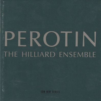 The Hilliard Ensemble (Зе Хиллиард-Ансамбль): Perotin