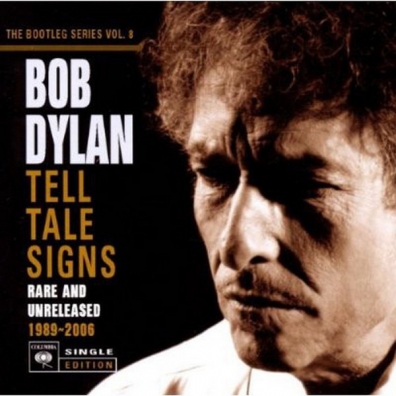 Bob Dylan (Боб Дилан): Tell Tale Signs: The Bootleg Series Vol.