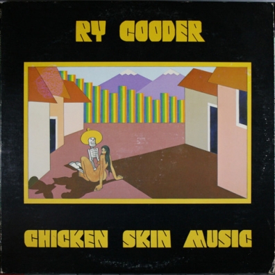 Ry Cooder (Рай Кудер): Chicken Skin Music