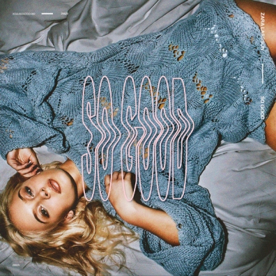 Zara Larsson (Зара Ларссон): So Good