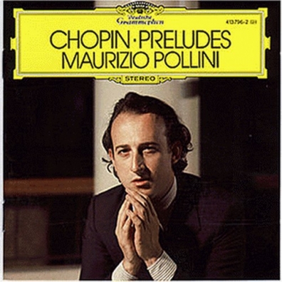 Chopin: Preludes Op.28 Maurizio Pollini (Маурицио Поллини): Chopin: Preludes Op.28