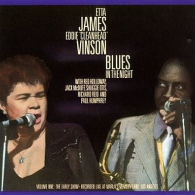 Etta James (Этта Джеймс ): Blues In The Night Vol.1: The Early Show