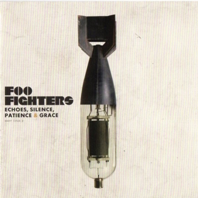 Foo Fighters (Фоо Фигтерс): Echoes, Silence, Patience & Grace
