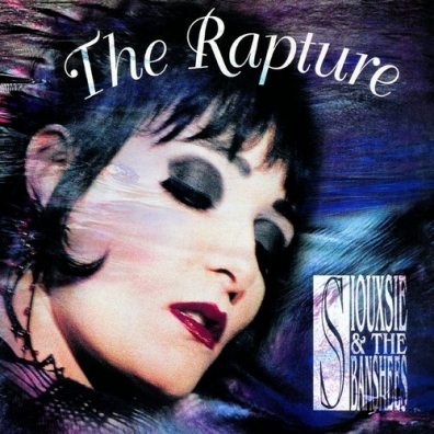 Siouxsie And The Banshees (Сьюзи и Банши): The Rapture