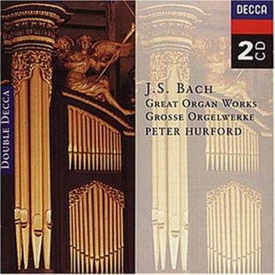 Peter Hurford (Питер Харфорд): Bach, J.S.: Great Organ Works