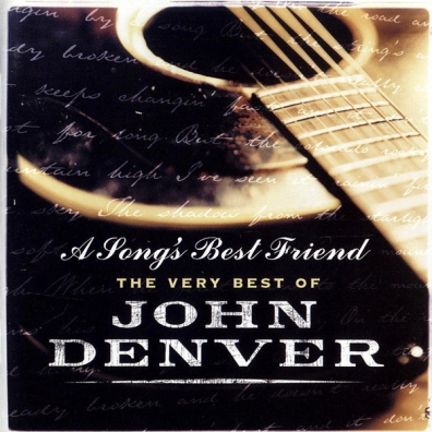 John Denver (Джон Денвер): A Song's Best Friend - The Very Best Of