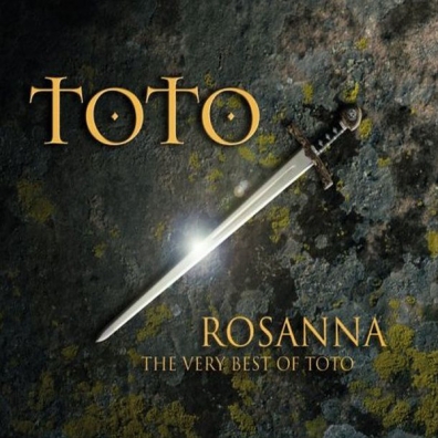 Toto (Тото): Rosanna / The Best Of Toto
