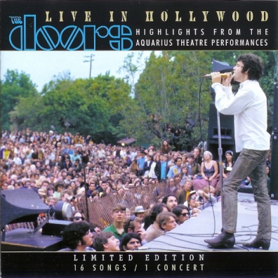 Live In Hollywood: Highlights From The Aquarius Theatre Performances The Doors (Зе Дорс): Live In Hollywood: Highlights From The Aquarius Theatre Performances
