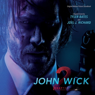 John Wick 2 (Tyler Bates)