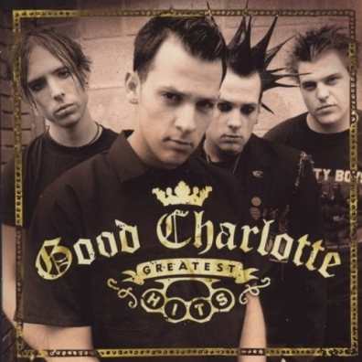 Greatest Hits Good Charlotte (Гоод Шарлотте): Greatest Hits