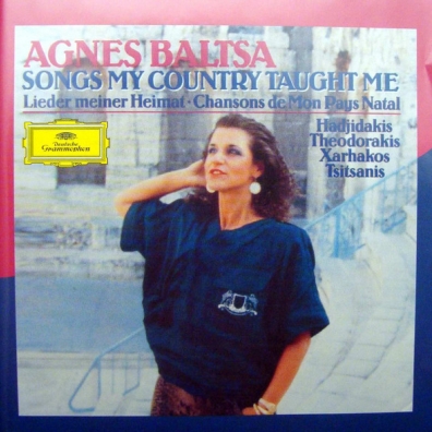 Songs My Country Taught Me Agnes Baltsa (Агнес Балтса): Songs My Country Taught Me