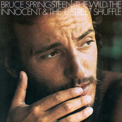 Bruce Springsteen (Брюс Спрингстин): The Wild, The Innocent And The E Street Shuffle