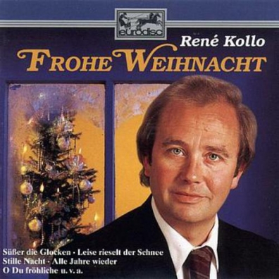 Rene Kollo (Рене Колло): Frohe Weihnacht