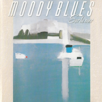 Sur La Mer The Moody Blues (Зе Муди Блюз): Sur La Mer