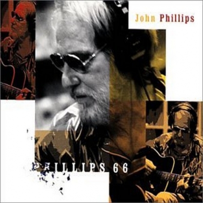 Phillips 66 Coll. Edition John Phillips (Джон Филлипс): Phillips 66 Coll. Edition