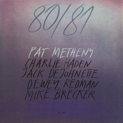 Pat Metheny (Пэт Метени): 80/81