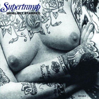 Supertramp (Супертрэм): Indelibly Stamped