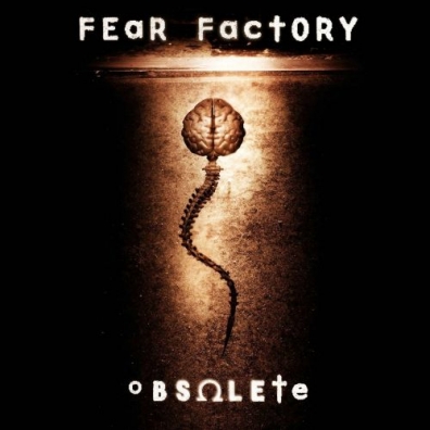 Fear Factory (Феар Фактори): Obsolete